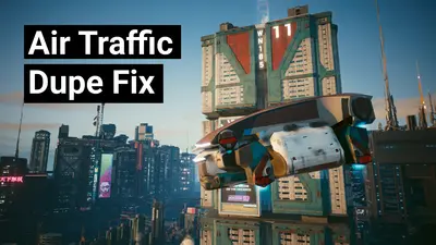 Исправление воздушного трафика Night City — Air Traffic Duplicate Fix